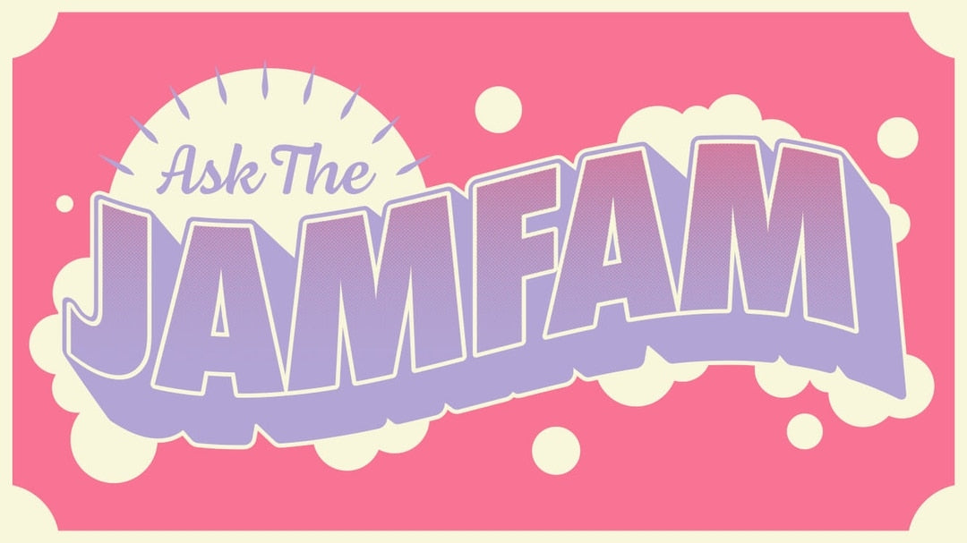 Ask The JamFam: What's Your Best Quarantine Purchase?